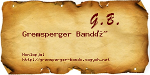 Gremsperger Bandó névjegykártya